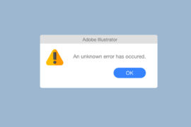 An unknown error has occured เวลาเปิดไฟล์ใน Illustrator
